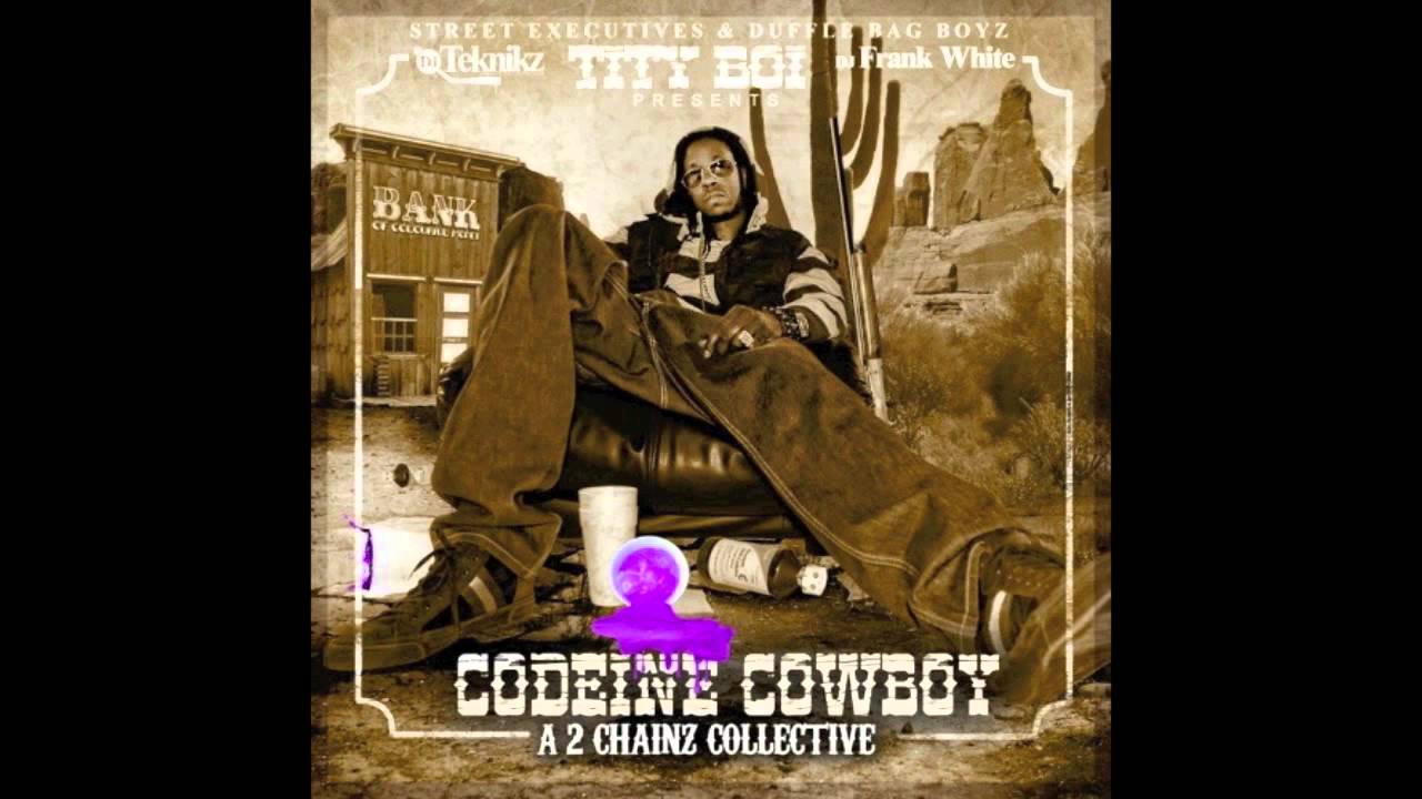 Feeling You - 2 Chainz aka Tity Boi [Codeine Cowboy] (2011 