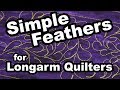 Simple Feathers for Longarm Quilters | Demo by Teryl Loy