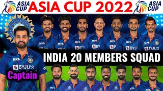 ASIA CUP 2022 | Team India 20 Members Squad | India Team Squad for Asia Cup 2022 | Asia Cup Squad