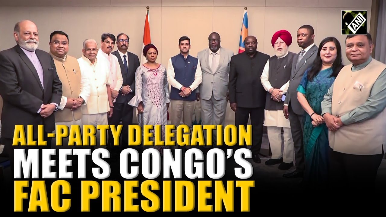 Shrikant Shinde led All-Party delegation meets DRC’s Foreign Affairs Commission President