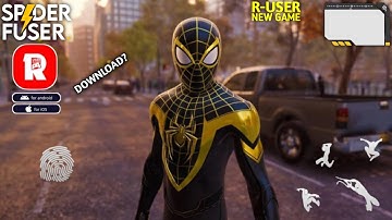 Spider Fuser R-user New Game Download Android | Spider Fuser Mobile Download?