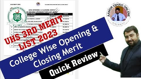 UHS 3rd Merit List 2023 | College wise opening and closing merit | Quick Review