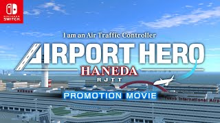 Nintendo Switch™「わたしは航空管制官 - Airport HERO HANEDA」プロモーションムービー screenshot 2