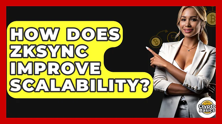 How Does ZkSync Improve Scalability? - CryptoBasics360.com