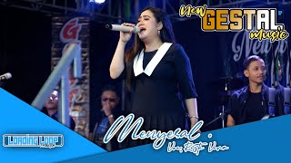 New Gestal - Menyesal - Resti Vera ( Live Music )