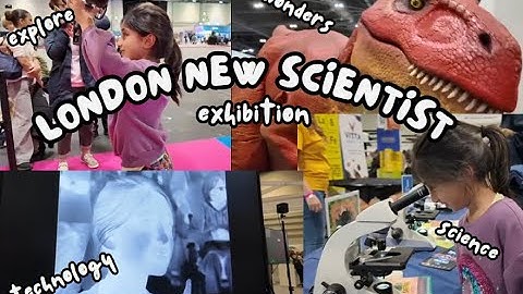 London Science Exhibition | New Scientist Live | ExCeL Arena | UK