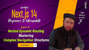 Next js 14 Tutorial : Nested Dynamic Routing Mastering Complex Navigation Structures Lesson# 15