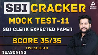 SBI Clerk (Junior Associate) 2021 | SBI Clerk Reasoning Mock 11 Expected Paper Score 35/35