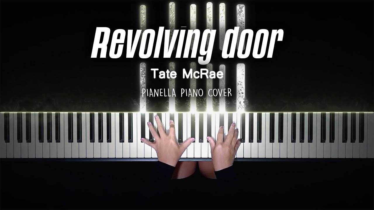 Tate McRae - Revolving door | Piano Cover by Pianella Piano