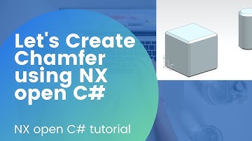 Create Chamfer Using NX Open C#