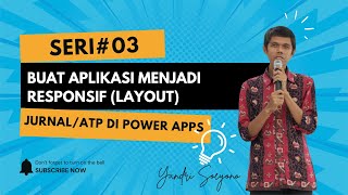 Seri#03 Jurnal/ATP dengan Power Apps | Membuat Aplikasi menjadi Responsive Layout, mudah banget