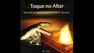 Toque No Altar TOQUE NO ALTAR 2003   Álbum Completo HD