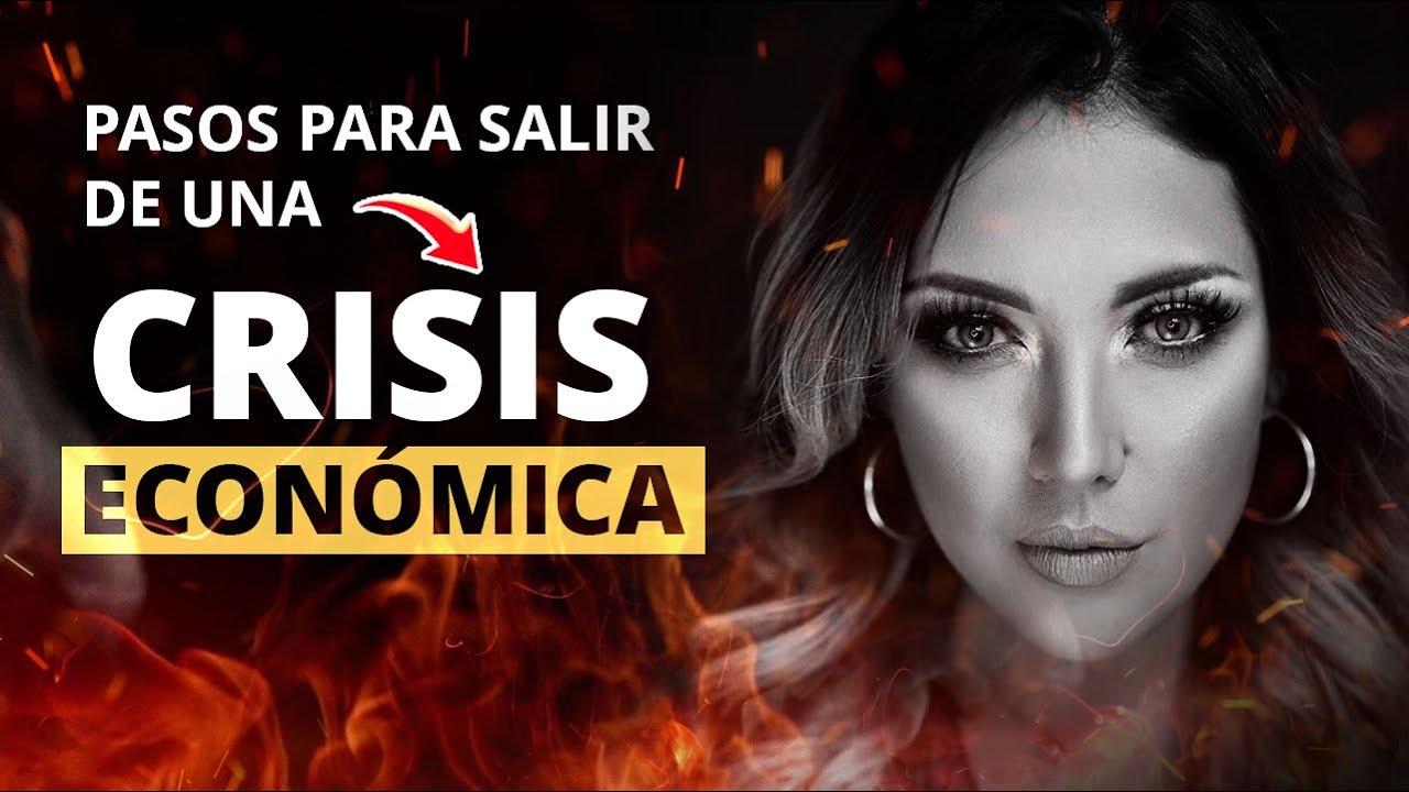 Pasos para salir de una crisis económica l Laura Malpartida - YouTube