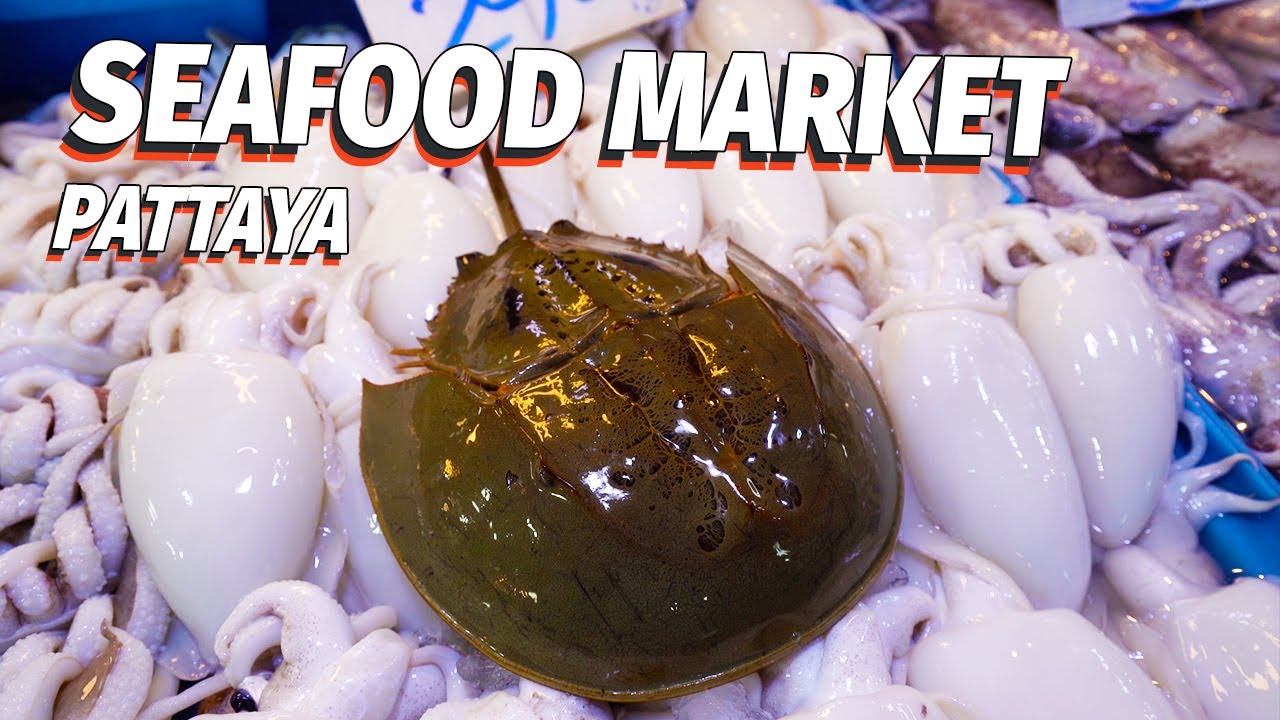Fresh Seafood Market in Pattaya Thailand YouTube