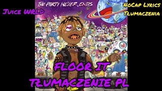 Download Lagu Juice WRLD - Floor It (Tłumaczenie PL/Napisy PL) MP3
