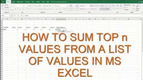 HOW TO SUM TOP n VALUES FROM A LIST OF VALUES IN MS EXCEL