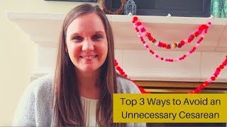 Top 3 Ways to Avoid a Cesarean