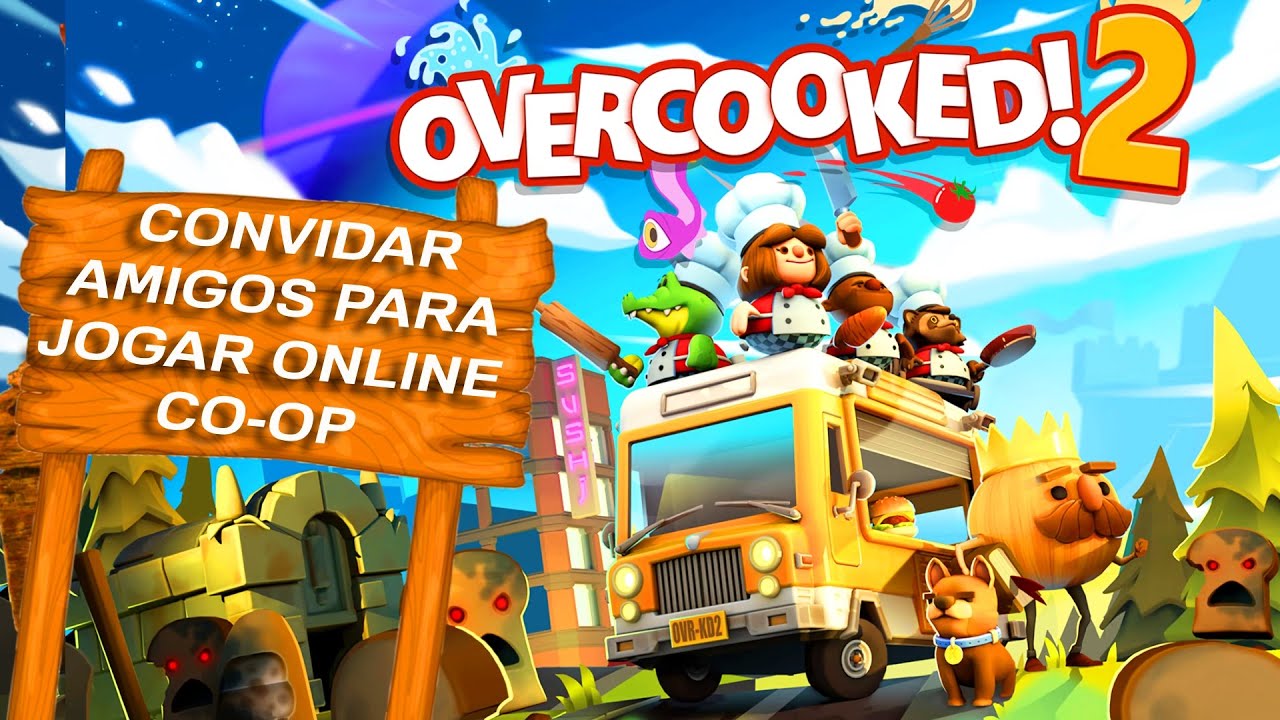 OVERCOOKED 2 - COMO CONVIDAR ADICIONAR AMIGO PARA JOGAR ONLINE CO-OP, HOW  TO INVITE FRIENDS TO PLAY 