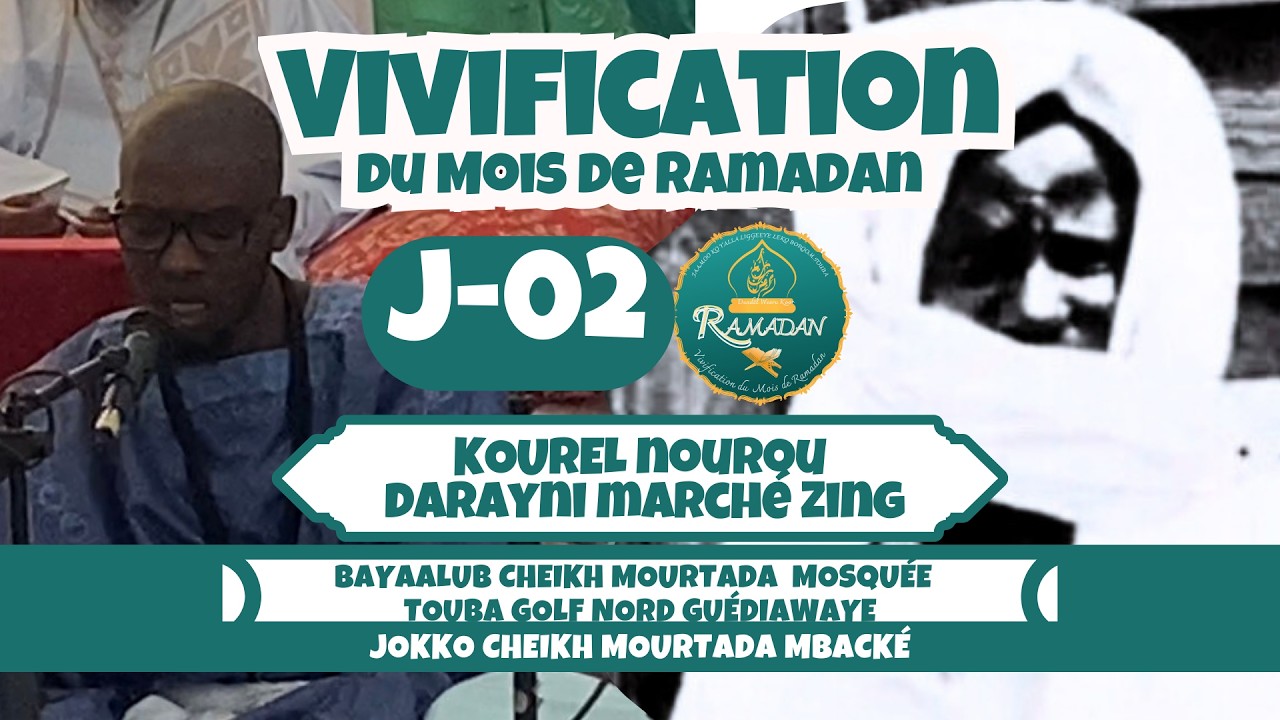 VIVIFICATION RAMADAN 2026 (J-02) KOUREL NOUROU DARAYNI MARCHE ZING