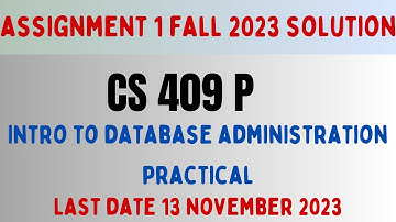 CS409P ASSIGNMENT 1 SOLUTION FALL 2023
