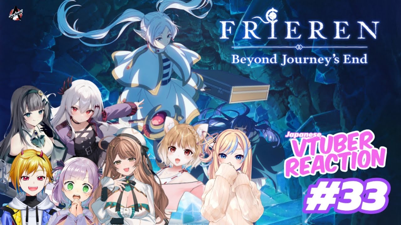 日本のVTuberが『葬送のフリーレン』第2期第33話に反応 | Japanese VTuber Reactions: Frieren Season 2 Episode 33