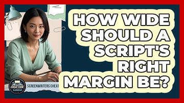 How Wide Should A Script