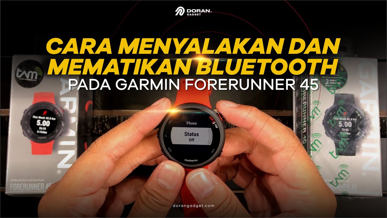 Garmin Forerunner 45 - Cara Menyalakan 