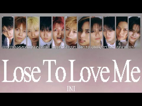 INI［Lose To Love Me］日本語字幕