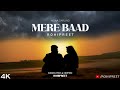 Mere Baad - Rohipreet | official video - letest new song 2024