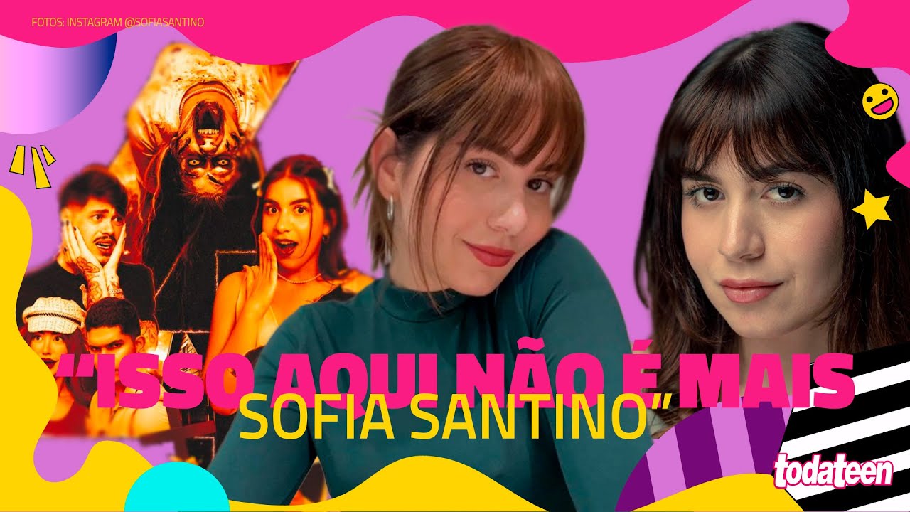 Sofia Santino lançou SEU PRÓPRIO FILME e contou TUDO pra todateen ...