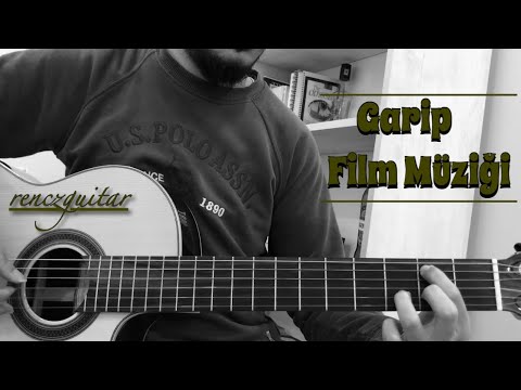 Garip Film Müziği(Fingerstyle Guitar Cover)