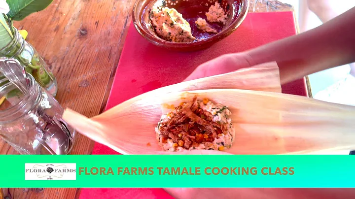 The2Woodies - FLORA FARMS COOKING CLASS - TAMALES - LOS CABOS, CABO SAN LUCAS, SAN JOSE DEL CABO