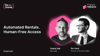 Rei Vardi, Founder & CEO at Eon Rides | Automated Rentals. Human-Free Access