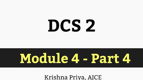 DCS 2 Module 4 Part 4-CE304 KTU S6 Civil