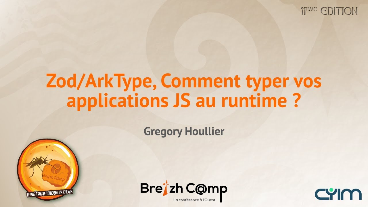 Zod/ArkType, Comment typer vos applications JS au runtime ? (Gregory Houllier)