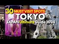 TOP 30 BEST THINGS TO DO IN TOKYO | Japan Ultimate Guide 2024