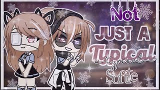  Not Just A Typical Softie || GLMM | Gacha Life Mini Movie ||