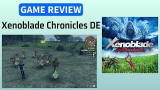 Switch Review - Xenoblade Chronicles: Definitive Edition