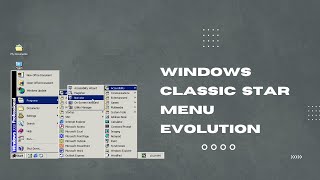 WINDOWS CLASSIC STAR MENU EVOLUTION