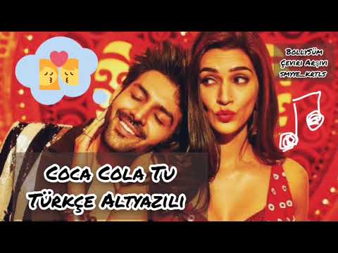 Coca Cola Tu Türkçe Altyazılı 🇹🇷 Luka Chuppi 🍹 Tony Kakkar | Neha Kakkar | Young Desi