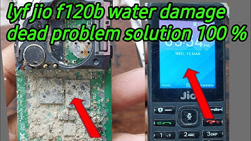 jio f120b dead problem solution !!jio f10q water damage dead solution