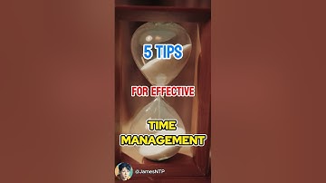 5 Tips for Effective Time Management, Work Smarter, Not Harder