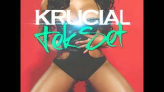 KRUCIAL ~  TEK SET  SEPTEMBER 2014