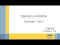 Operatii cu radicali - Exemple - Setul 2