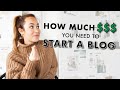 How Much Money You Need to Start a Blog  💸  | Blogging Tips From a 6-Figure Blogger | By Sophia Lee