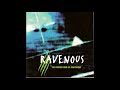 Ravenous - Timeless (Max Rebo Edit)