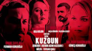 #EvdeKalTürkiye#StarTv#Dizi#Kuzgun          Kuzgun - Jenerik ( Benim Adım Kuzgun ) Dizi Müzikleri Resimi