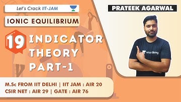 Indicator Theory (Part-1) | Ionic Equilibrium | Target IIT-JAM 2021 | Prateek Agarwal