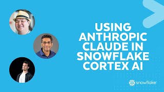 [LIVE] Using Anthropic Claude in Snowflake Cortex AI