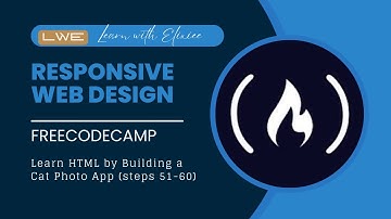 FreeCodeCamp - Responsive Web Design (CH-1)(Steps 51-60) || Learn With Elixiee